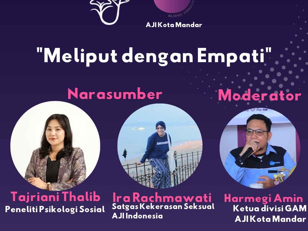 AJI Mandar Meliput dengan empati